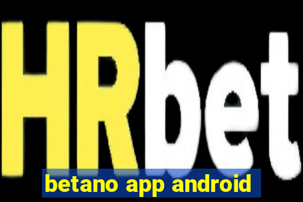 betano app android